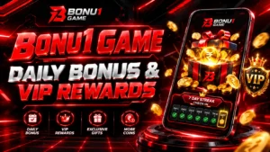 Bonu1 Game Daily Bonus VIP Rewards Guide