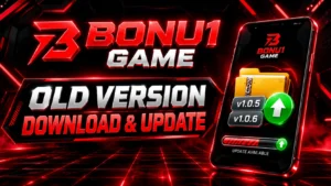 Bonu1 Game Old Version Download Guide